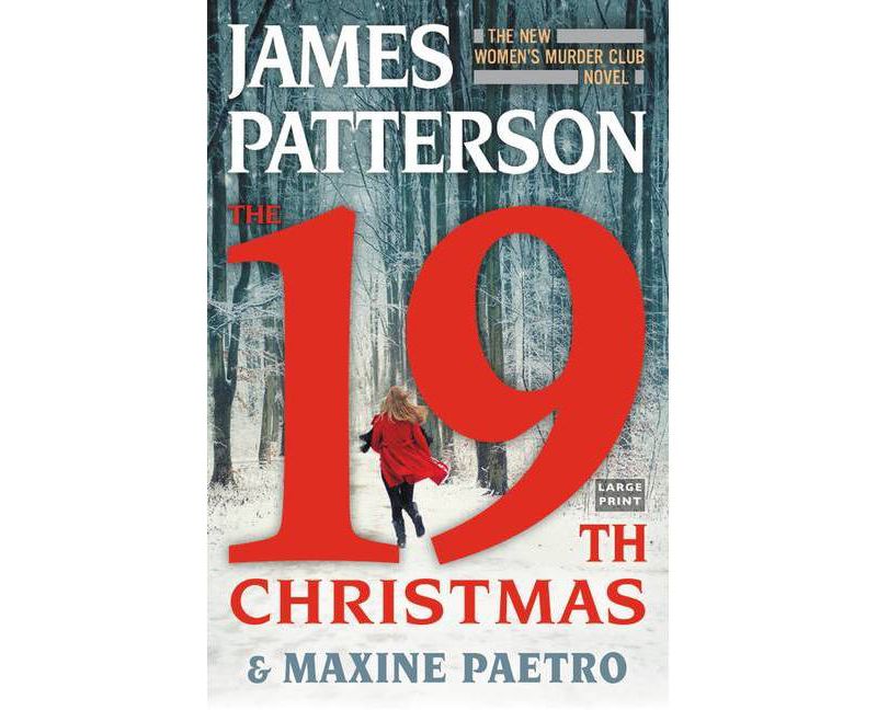 The 19th Christmas - (Women's Murder Club) Large Print by  James Patterson & Maxine Paetro (Paperback)