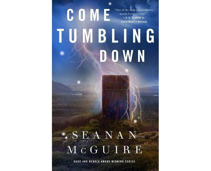 Come Tumbling Down - (Wayward Children) by  Seanan McGuire (Hardcover)