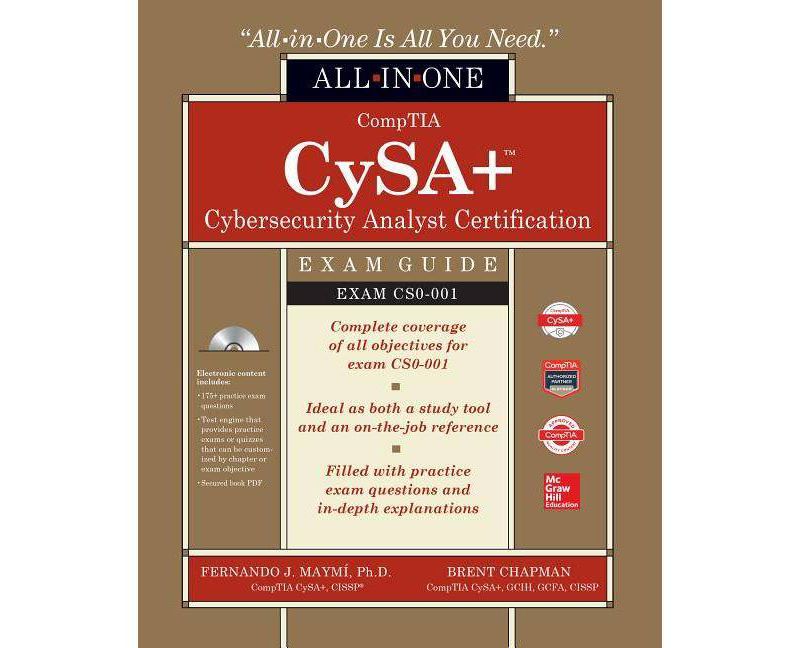 Comptia Cysa+ Cybersecurity Analyst Certification All-In-One Exam Guide (Exam Cs0-001) - by  Fernando Maymi & Brent Chapman (Mixed Media Product)