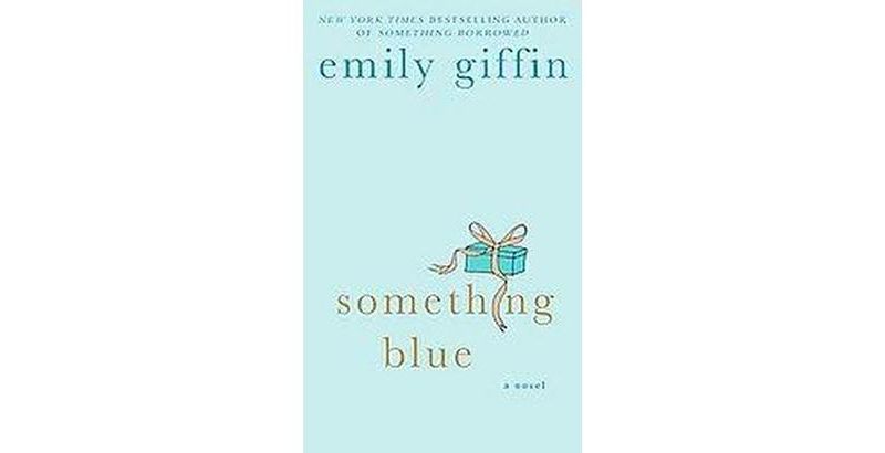 Something Blue (Reprint) (Paperback) by Emily Giffin