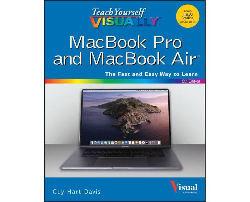 Teach Yourself Visually Macbook Pro and Macbook Air - 5th Edition by  Guy Hart-Davis (Paperback)
