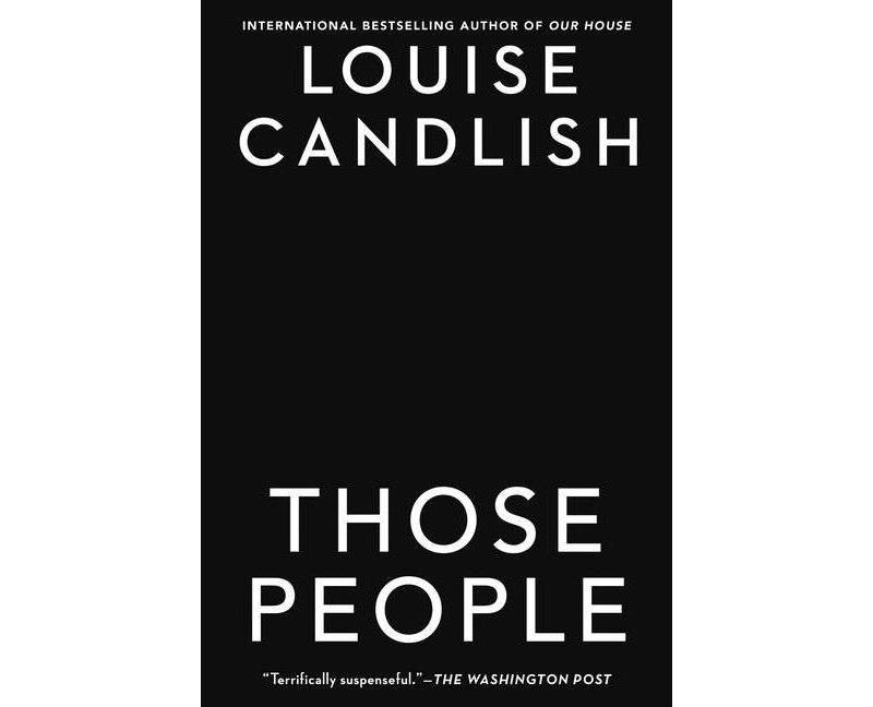 Those People - by Louise Candlish (Paperback)