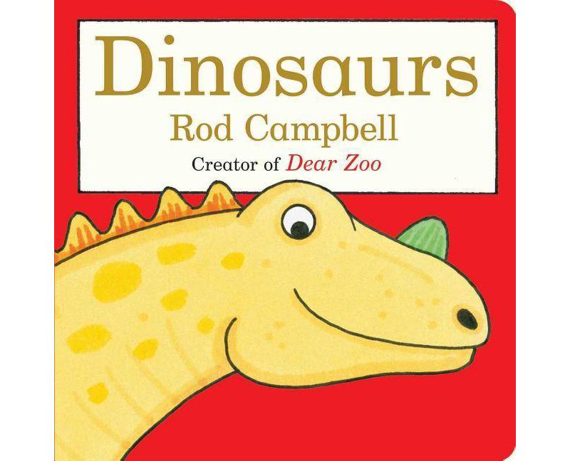Dinosaurs - (Dear Zoo & Friends) by  Rod Campbell (Board Book)