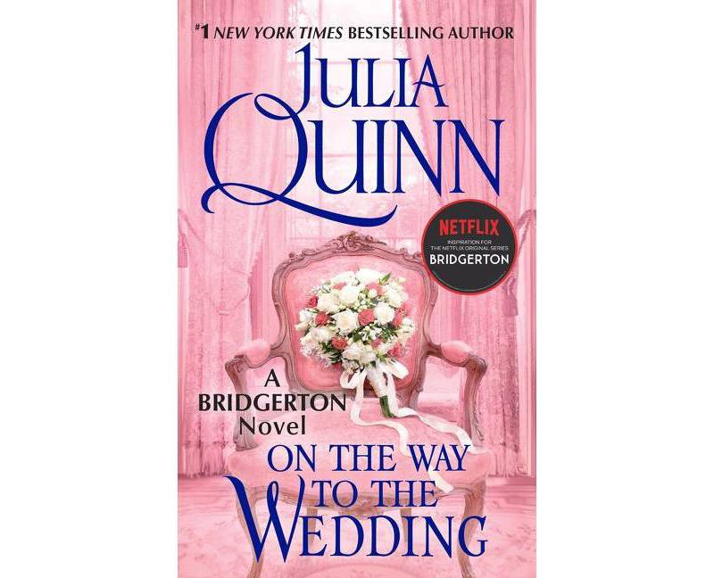 On the Way to the Wedding (Reprint) (Paperback) (Julia Quinn)