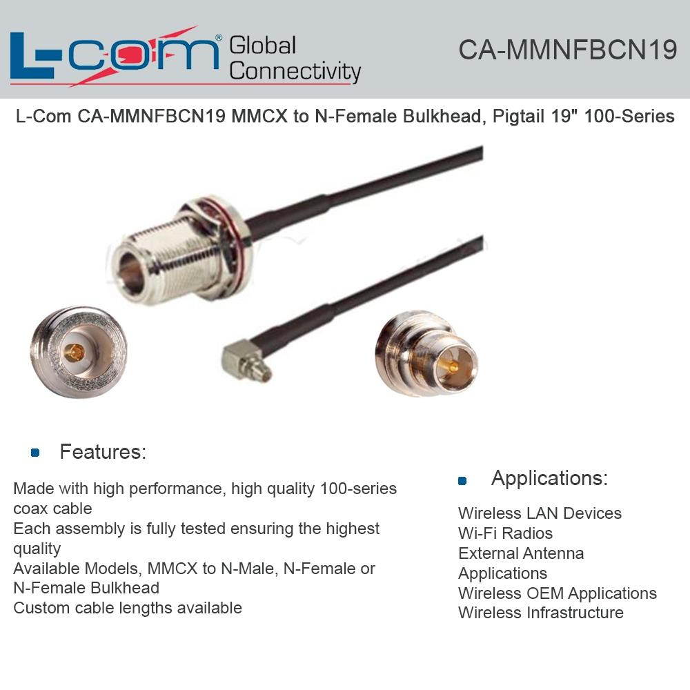 L-com CA-MMNFBCN19 MMCX to N-Female 100 Series 19 inches Pigtail