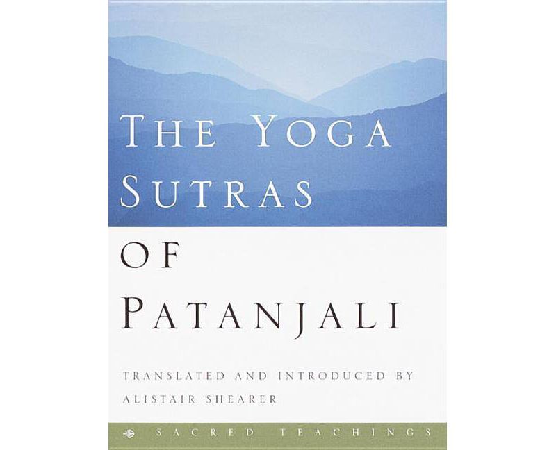 The Yoga Sutras of Patanjali - (Sacred Teachings) by  Alistair Shearer (Hardcover)