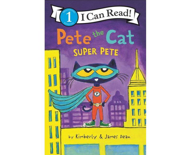 Pete the Cat: Super Pete by James Dean (Board Book)