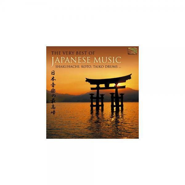 The Very Best of Japanese Music: Shakuhachi, Koto, Taiko Drums