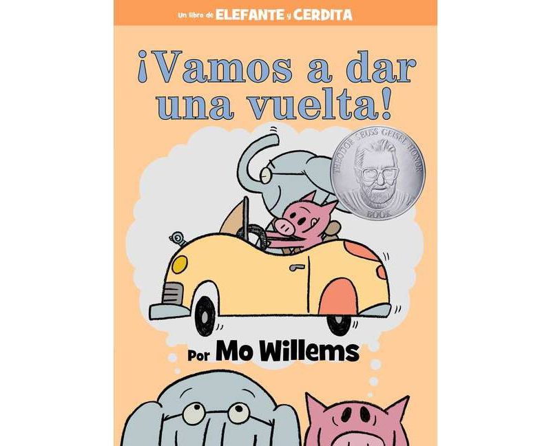 &iexcl;Vamos a Dar Una Vuelta! (an Elephant and Piggie Book, Spanish Edition) - by  Mo Willems (Hardcover)