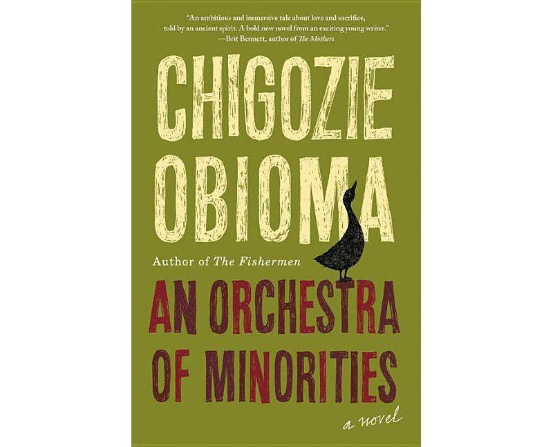 An Orchestra of Minorities - by  Chigozie Obioma (Hardcover)