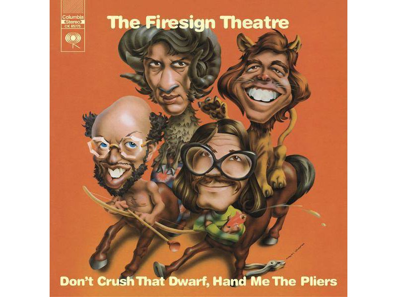 Firesign Theatre - Don't Crush That Dwarf, Hand Me The Pliers (CD)
