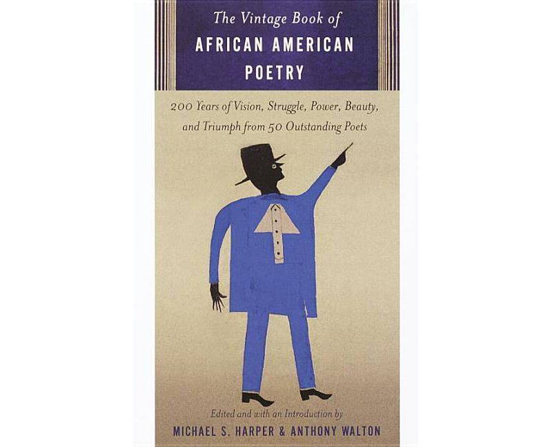 The Vintage Book of African American Poetry - by  Michael S Harper & Anthony Walton (Paperback)