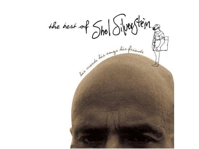 Shel Silverstein - Best of Shel Silverstein: His Words His Songs His Friends * (CD)