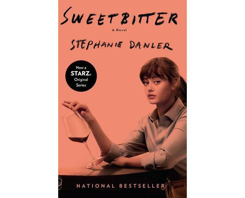 Sweetbitter TV Tie-In by Stephanie Danler (Paperback)