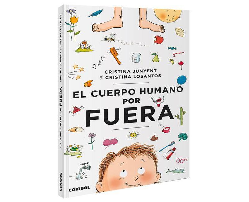El Cuerpo Humano Por Fuera - by  Maria Cristina Junyent (Hardcover)