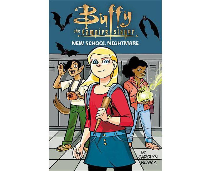 New School Nightmare -  (Buffy the Vampire Slayer) - by Carolyn Nowak (Hardcover)