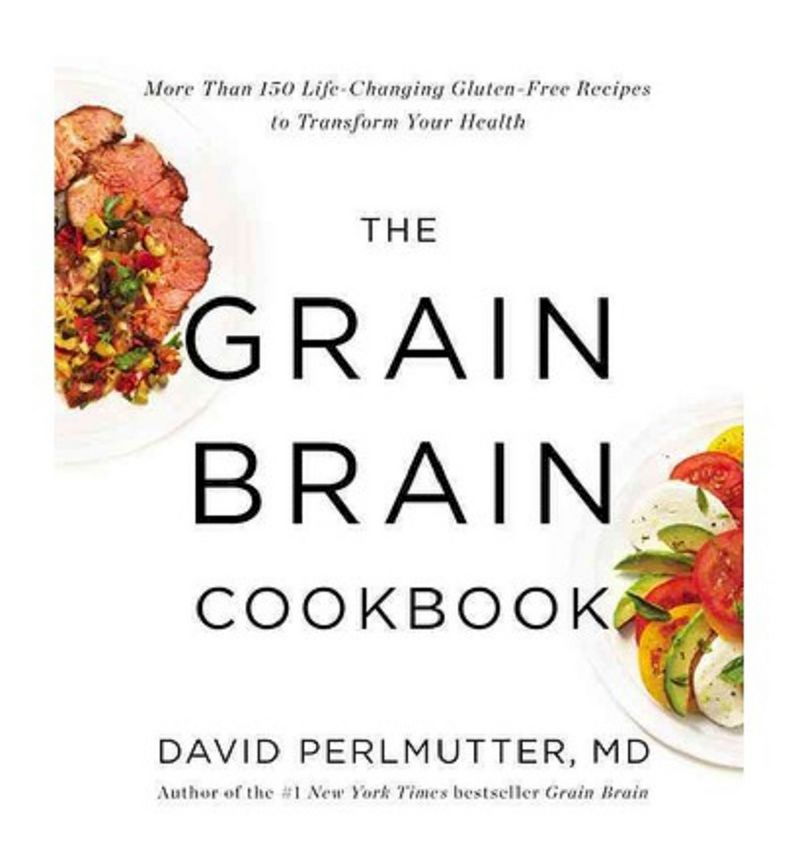 The Grain Brain Cookbook (Hardcover) by David Perlmutter, M.D.