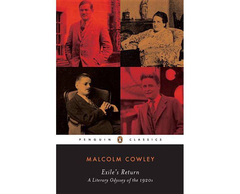 Exile's Return - (Penguin Twentieth Century Classics) by  Malcolm Cowley (Paperback)
