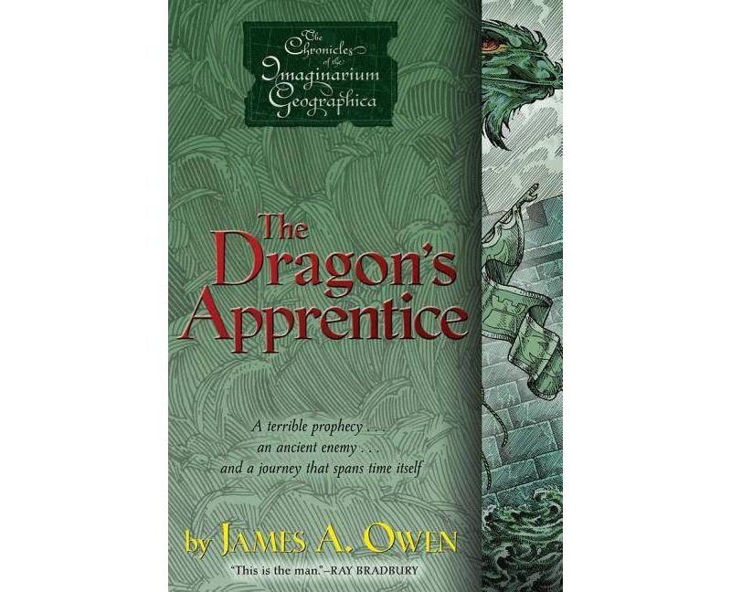 The Dragon's Apprentice - (Chronicles of the Imaginarium Geographica (Paperback)) by  James A Owen (Paperback)