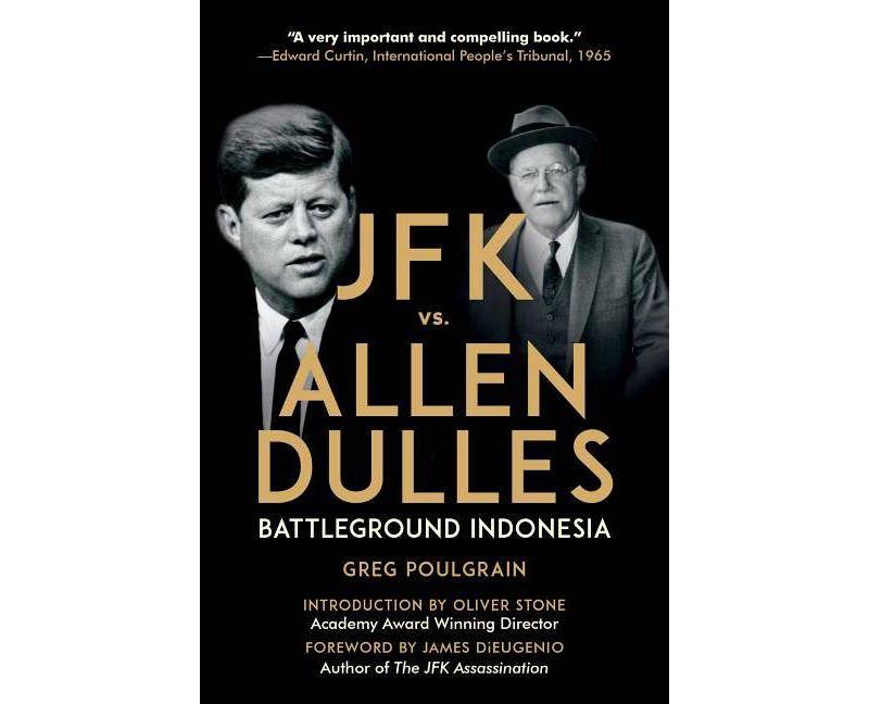 JFK vs. Allen Dulles - by  Greg Poulgrain (Paperback)