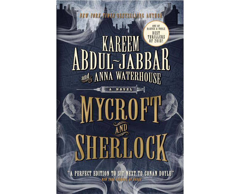 Mycroft and Sherlock - (Mycroft Holmes) by  Kareem Abdul-Jabbar & Anna Waterhouse (Paperback)