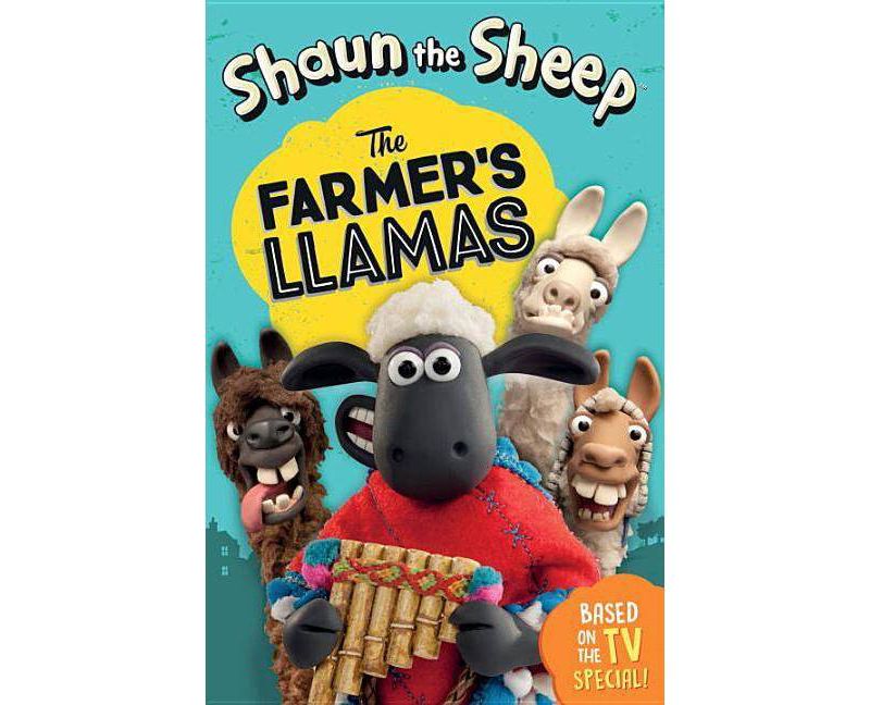 Shaun the Sheep: The Farmer's Llamas - by  Martin Howard (Paperback)