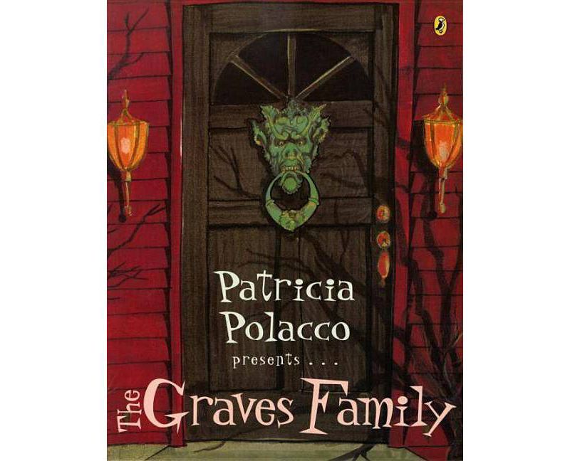 The Graves Family - by  Patricia Polacco (Paperback)