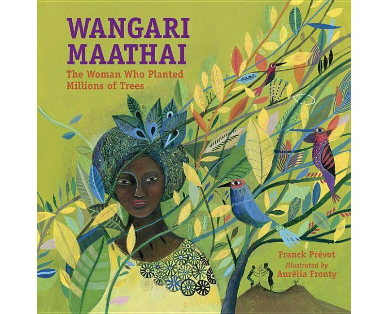 Wangari Maathai - by  Franck Prevot (Paperback)