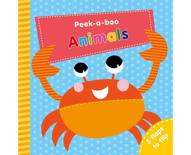 Animals - (Peek-A-Boo) by  Nick Ackland (Board Book)