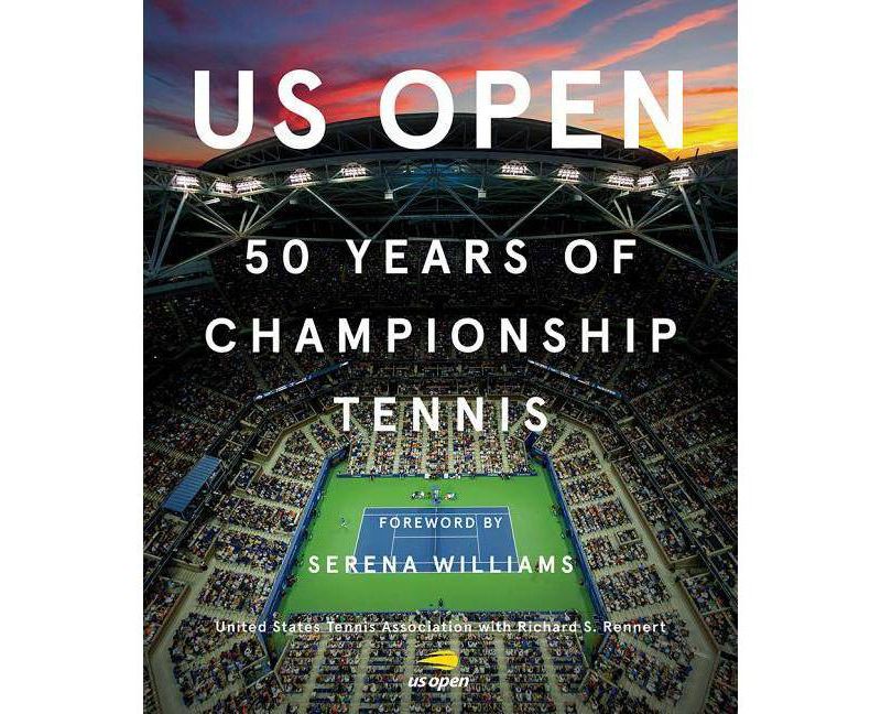 Us Open - by  United States Tennis Association (Hardcover)