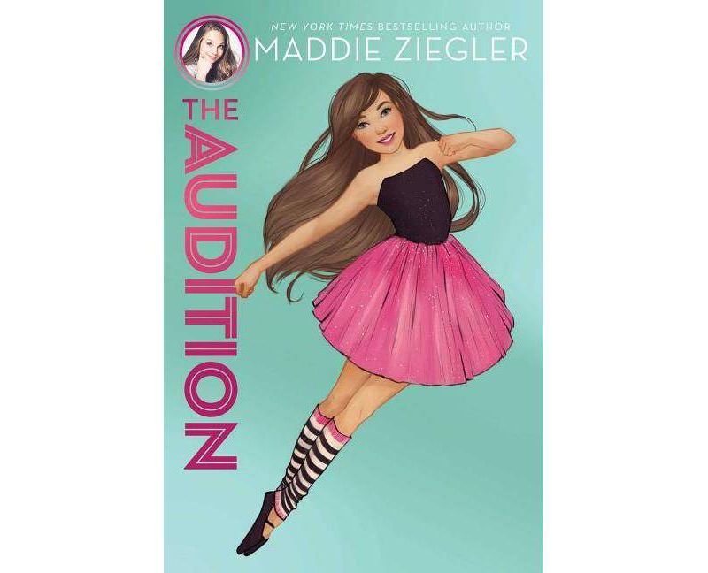 Audition -  (Maddie Ziegler) by Maddie Ziegler & Julia Devillers (Hardcover)