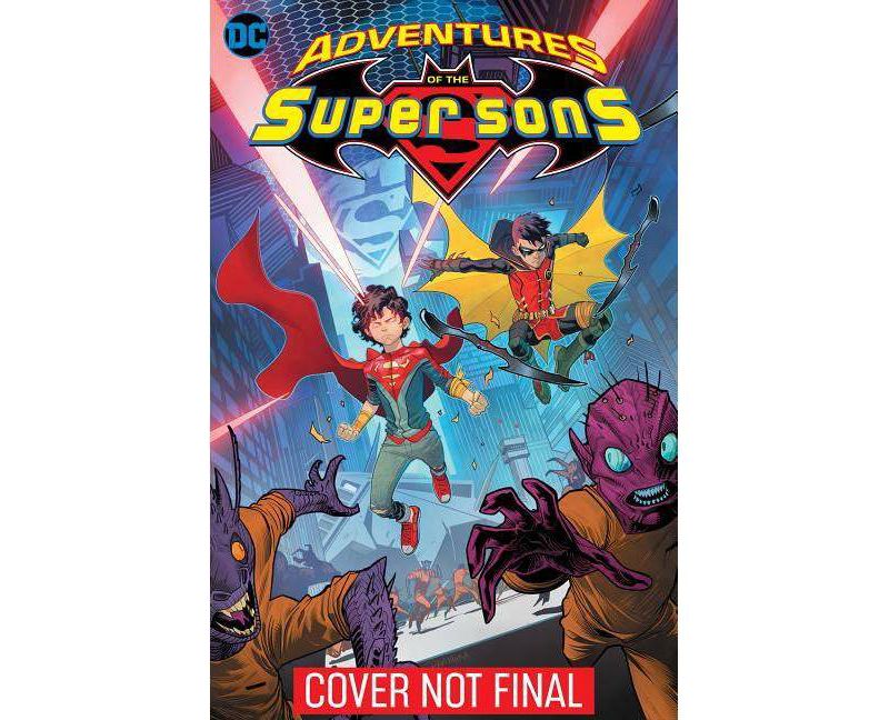 Adventures of the Super Sons Vol. 2: Little Monsters - by  Peter J Tomasi (Paperback)