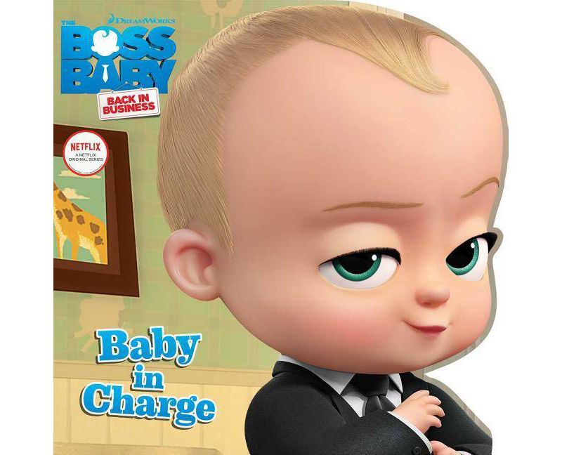 Baby in Charge - (Boss Baby TV) by  Maggie Testa (Paperback)