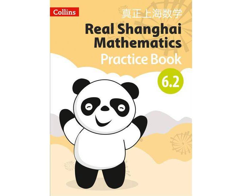 Real Shanghai Mathematics - Pupil Practice Book 6.2 - (Paperback)