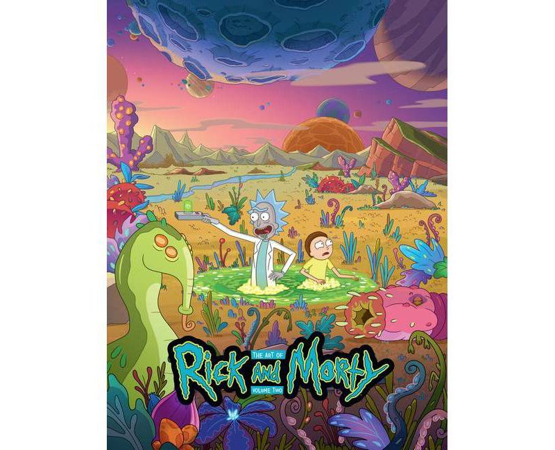 The Art of Rick and Morty Volume 2 - by  Jeremy Gilfor (Hardcover)